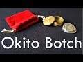 Coin Magic: Okito Botch