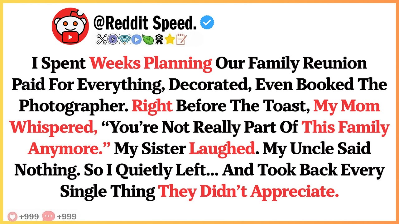 I Spent Weeks Planning Our Family Reunion, Paid For Everything, But...