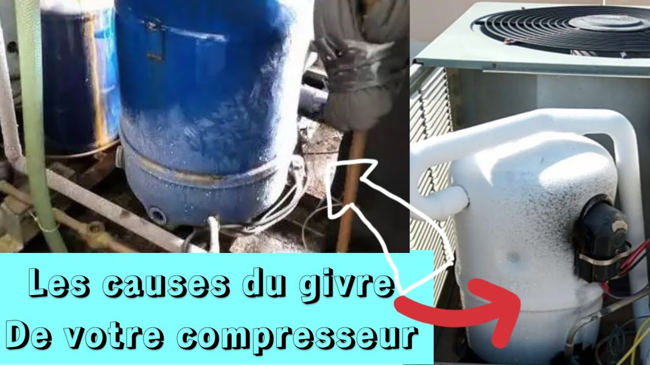 Les causes du compresseur qui givre YouTube — free download