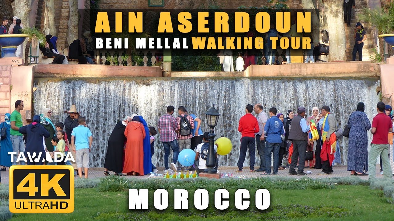 BENI MELLAL - Ain aserdoune walking tour - MOROCCO (4K UHD)