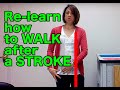 Stroke: Exercise to Improve Walking