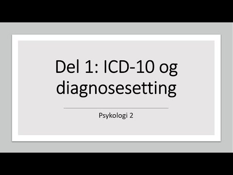 Psykologi 2: ICD-10 og diagnosesetting | Del 1