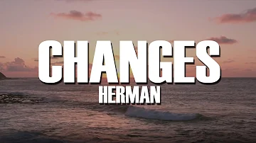Herman - Changes (Official Lyrics)