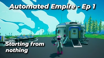 Astroneer Megatech: Automated Empire Ep1 - Starting from Nothing | No Commentary Let