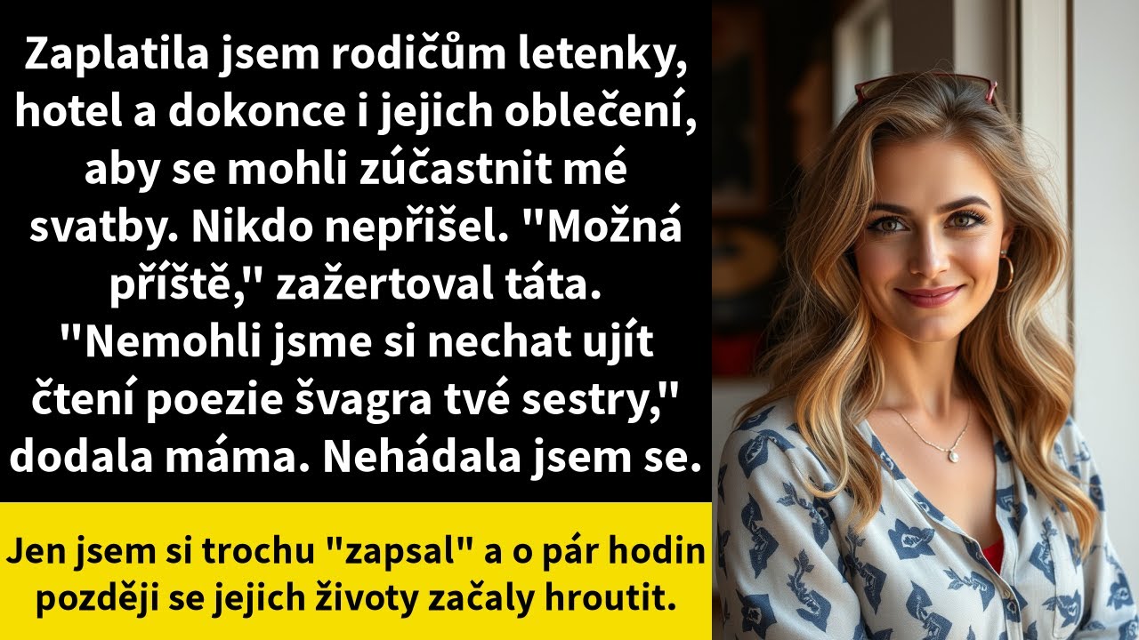 Zaplatila jsem rodičům letenky, hotel a dokonce i jejich oblečení, aby se mohli zúčastnit mé svatby.