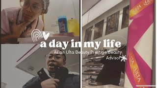 Day in the Life|Ulta Prestige Beauty Advisor
