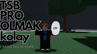 TSB EN GÜNCEL PRO OLMA TAKTİKLERİ (2025 ROBLOX)