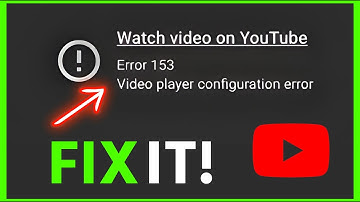 Fix YouTube Error 153 | Video Player Configuration Error (2025 Solution)
