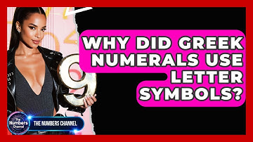 Why Did Greek Numerals Use Letter Symbols? - The Numbers Channel
