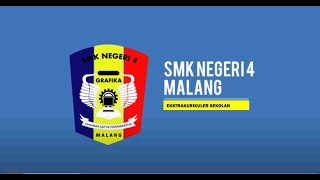 Pengenalan Ekstrakurikuler SMK Negeri 4 Malang