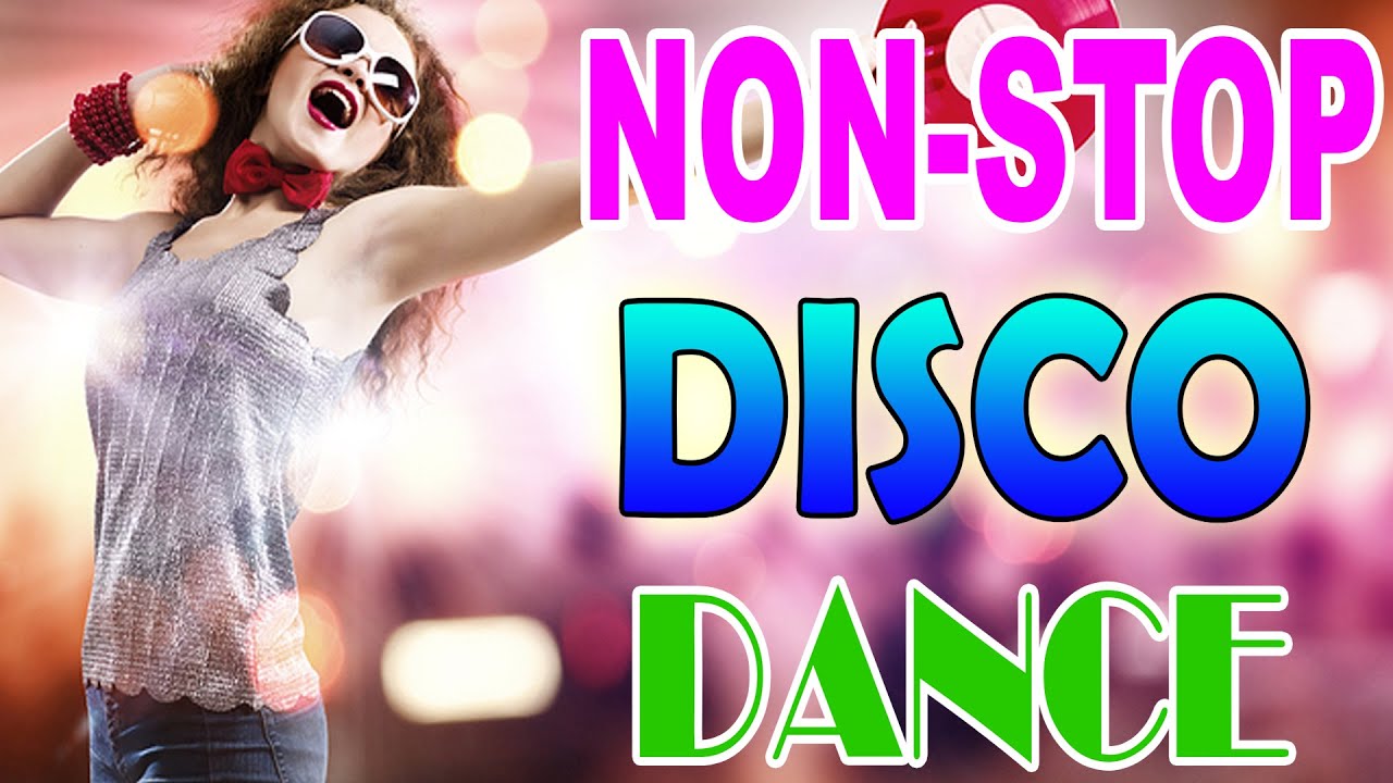 Nonstop Disco Dance Hits 80s 90s Legends - The Best Disco Music of 70s 80s 90s - Eurodisco Megamix