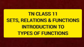 TN 11th Maths Sets, Relations & Functions Introduction to Types Of Relations.