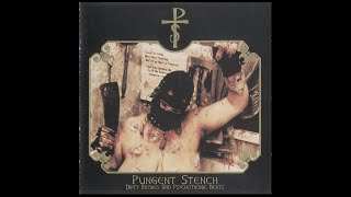 PUNGENT STENCH - Dirty Rhymes and Psychotronic Beats, 1993