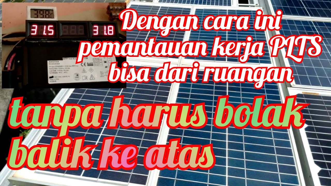 memantau kerja panel Surya tanpa harus mengecek ke atas - YouTube