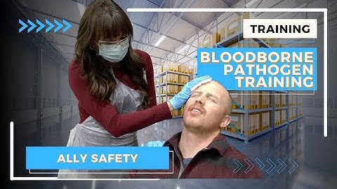 BLOODBORNE PATHOGENS TRAINING VIDEO | Introduction to Bloodborne Pathogens in the  Workplace