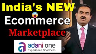 Adani Ecommerce - India's New Online Marketplace | Adani One | Adani Payment Network | Business Idea