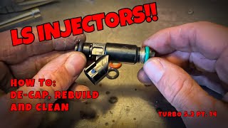 LS INJECTORS  DeCapping, Rebuilding, Cleaning  TURBO 5.3 Pt. 14
