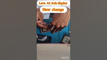 #Lava # A1 Josh #new display # change