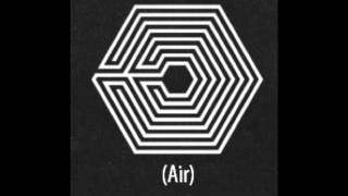 EXO(엑소) - AIR (Moonlight VS Love Love Love Mix) [FULL VERSION]