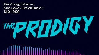 The Prodigy Takeover - Zane Lowe - Radio 1 - 12.01.2009