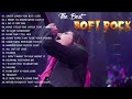 Greatest Hits Soft Rock Of All Time - Soft Rock Songs