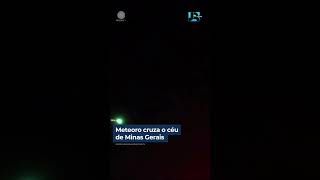 Meteoro Cruza O Cu De Minas Gerais shorts jornaldarecord