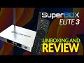 Superbox Elite 3 Unboxing &amp; Review: Is This the Best Streaming Device of 2023?