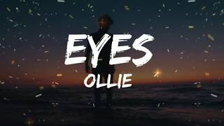 Ollie - Eyes (Lyrics)