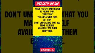 Reality of life #shorts #life #motivational