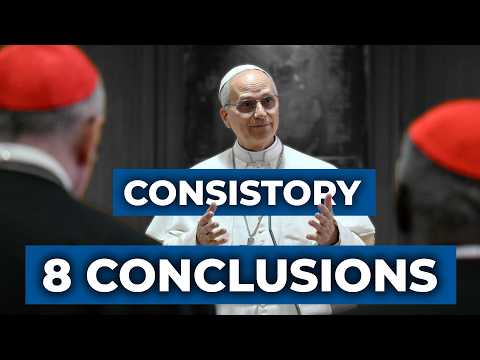 Pope Leo XIV Consistory: 8 Conclusions That Will Shape the Church