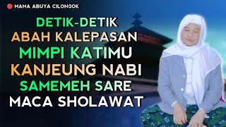 CARA MACA SHOLAWAT MEMEH SARE | ABUYA UCI CILONGOK