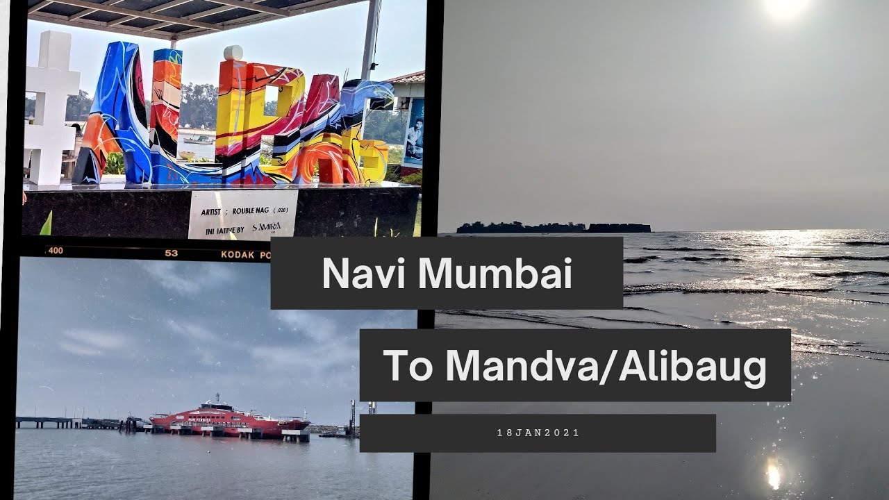 Navi Mumbai to Alibaug (Via Rewas Mandva ferry) |Vlog 1(Alibaug Trip)