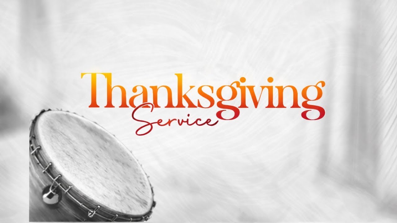 MARCH THANKSGIVING SERVICE  |  MARCH 2026
