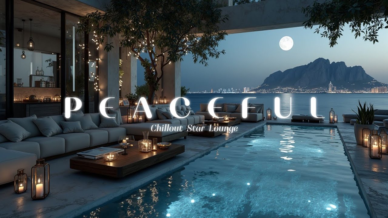 Deep Chillout Lounge Sounds ~ Luxury Ambient Music for Your Peaceful Escape