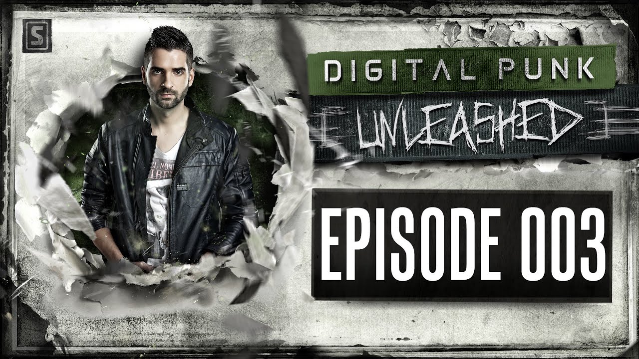 003 | Digital Punk - Unleashed (powered by A² Records)