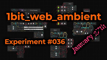 1bit_web_ambient - Bitwig Grid, Experiment 036 #Jamuary2022