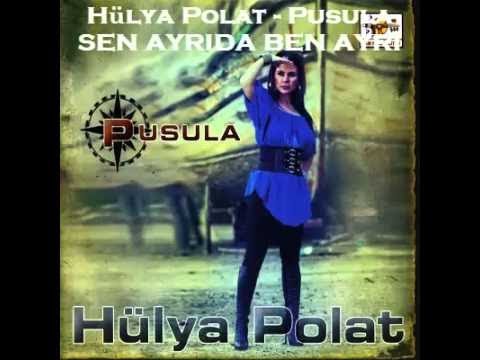 Hülya Polat - Sen Ayrıda Ben Ayrı