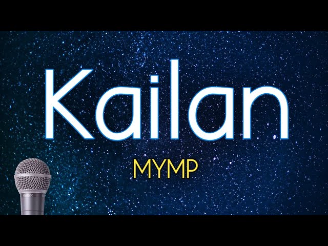 Kailan - MYMP (KARAOKE VERSION)