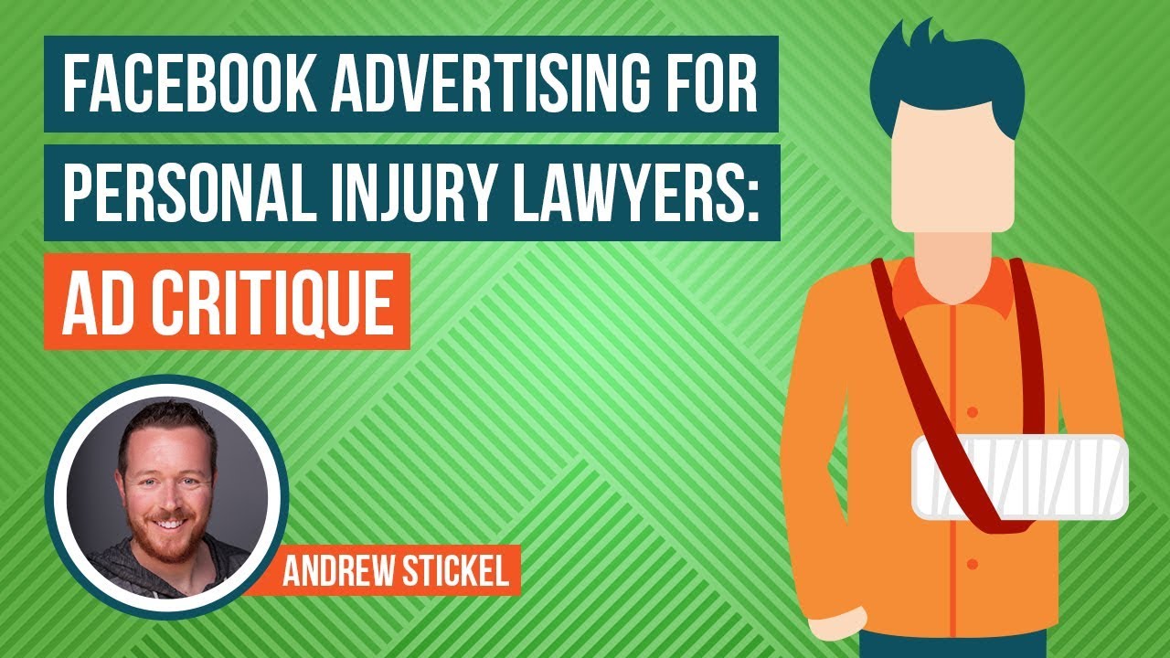 Facebook Advertising For Personal Injury Lawyers: Ad ...