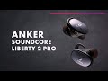 Anker Soundcore Liberty 2 Pro 🔥 Круче чем AirPods Pro | МУЗЫКАНТ ищет КРУТОЙ ЗВУК