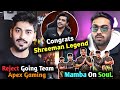 Joker Loyalty for S8UL🥰 Reject Going TAG😱 Congrats Shreeman Legend😳 Mamba Emotional - SouL Gift♥️ 