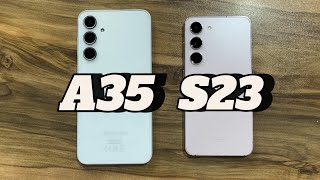 Samsung Galaxy A35 vs Samsung Galaxy S23