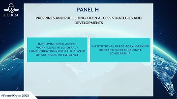 F.O.R.M. 2023 — Panel H: Preprints and Publishing: Open Access Strategies and Developments
