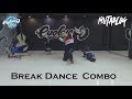 Break Dance Combo. Breaking Tutorial #mutablog