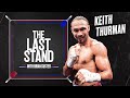 Keith Thurman on Mario Barrios, layoff after Manny Pacquiao &  Tank Davis comments | The Last Stand