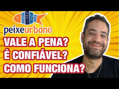 PEIXE URBANO É CONFIÁVEL? É SEGURO? COMO FUNCIONA?