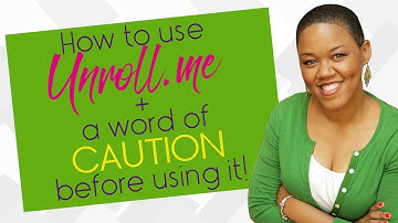 How to use Unroll.me + a word of caution before using it