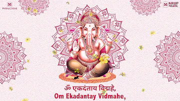 Ganesh Gayatri Mantra 108 Times Non-Stop | Yoga Meditation Song | Om Ekadantaay Vidmahe | Krup Music