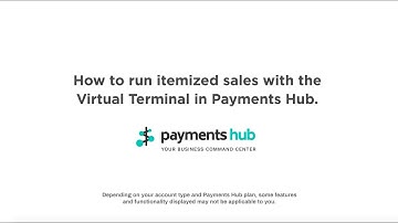 How to run itemized sales with the Virtual Terminal in Payments Hub.