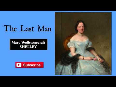 The Last Man by Mary Shelley - Audiobook ( Part 1/2 )